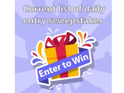 daily entry sweepstakes.